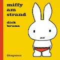 Miffy am Strand - Dick Bruna