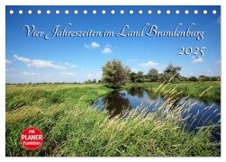 Vier Jahreszeiten im Land Brandenburg (Tischkalender 2025 DIN A5 quer), CALVENDO Monatskalender - Anja Frost