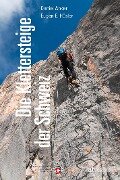 Die Klettersteige der Schweiz - Eugen E. Hüsler, Daniel Anker