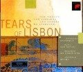 Tears Of Lisbon-Portugese Fado - Paul Huelgas Ensemble/Van Nevel