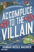 Cover-Bild zum Titel 'Accomplice to the Villain' von 'Hannah Nicole Maehrer'