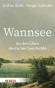 Wannsee - Jochen Arntz, Holger Schmale