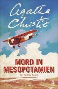 Mord in Mesopotamien - Agatha Christie
