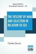 Cover-Bild zum Titel 'The Descent Of Man And Selection In Relation To Sex (Complete)' von 'Charles Darwin'