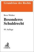 Cover-Bild zum Titel 'Besonderes Schuldrecht' von 'Hans Brox, Wolf-Dietrich Walker'