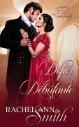 Cover-Bild zum Titel 'Défier une Débutante (Les Dames du Risque, #1)' von 'Rachel Ann Smith'