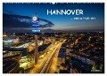 HANNOVER ... wenn es Nacht wird (Wandkalender 2024 DIN A2 quer), CALVENDO Monatskalender - Axel Heise