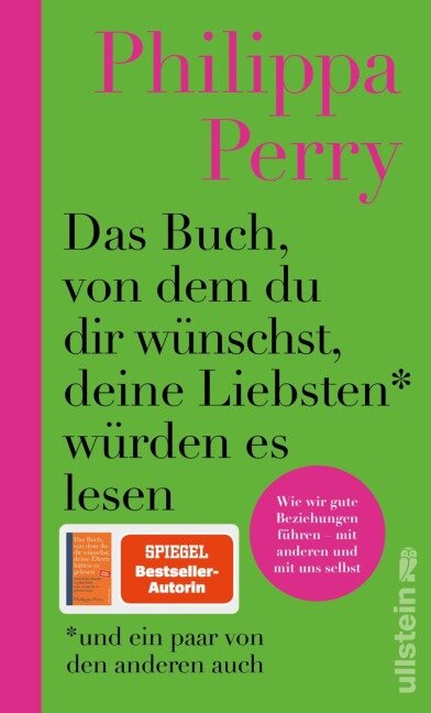 Das Buch, von dem du dir wünschst, deine Liebsten würden es lesen (und ein paar von den anderen auch) - Philippa Perry