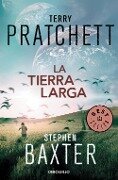 La tierra larga - Terry Pratchett, Stephen Baxter