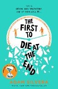 The First to Die at the End - Adam Silvera