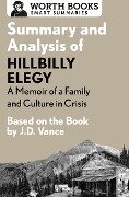 Summary and Analysis of Hillbilly Elegy: A Memoir of a Family and Culture in Crisis - Worth Books