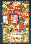 Cover-Bild zum Titel 'Holla Honigkuchenfee - Weihnachten ohne Liefer-Elch' von 'Teresa Hochmuth'