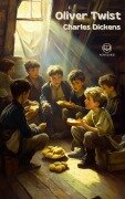 Cover-Bild zum Titel 'Charles Dickens: Oliver Twist' von 'Charles Dickens'