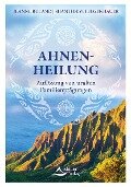 Ahnenheilung - Jeanne Ruland, Shantidevi Felgenhauer