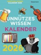 Unnützes Wissen Kalender 2026. Der beliebte, aber überflüssige Abreißkalender - Gerald Drews, Matthias Feldbaum