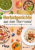 Herbstgerichte aus dem Thermomix® - Doris Muliar