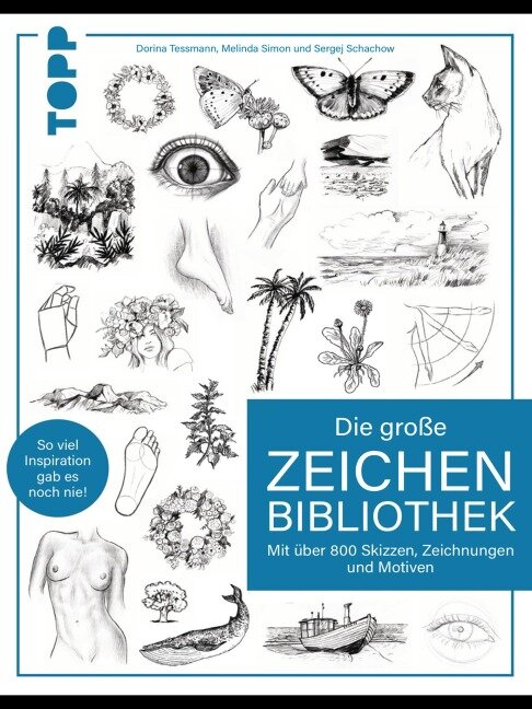 Die große Zeichenbibliothek - Melinda Simon, Sergej Schachow, Dorina Tessmann