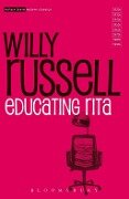 Educating Rita - Willy Russell