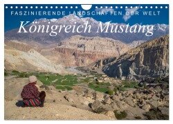 Faszinierende Landschaften der Welt: Königreich Mustang (Wandkalender 2026 DIN A4 quer), CALVENDO Monatskalender - Frank Tschöpe