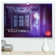 Geheimnisvolle Ballettwelt (hochwertiger Premium Wandkalender 2026 DIN A2 quer), Kunstdruck in Hochglanz - Dirk Meutzner