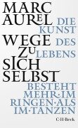 Wege zu sich selbst - Marc Aurel