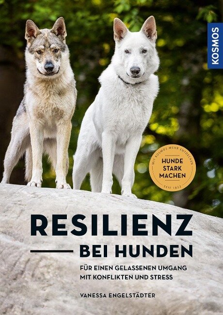 Resilienz bei Hunden - Vanessa Engelstädter
