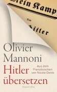 Cover-Bild zum Titel 'Hitler übersetzen' von 'Olivier Mannoni'