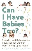 Can I Have Babies Too? - Sanderijn van der Doef, Clare Bennett, Arris Lueks