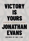 Victory Is Yours - Jonathan Evans
