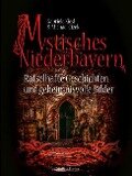 Mystisches Niederbayern - Gabriele Kiesl, Michael Cizek