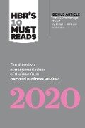 HBR's 10 Must Reads 2020 - Harvard Business Review, Michael E. Porter, Nitin Nohria, Katrina Lake, Paul R. Daugherty