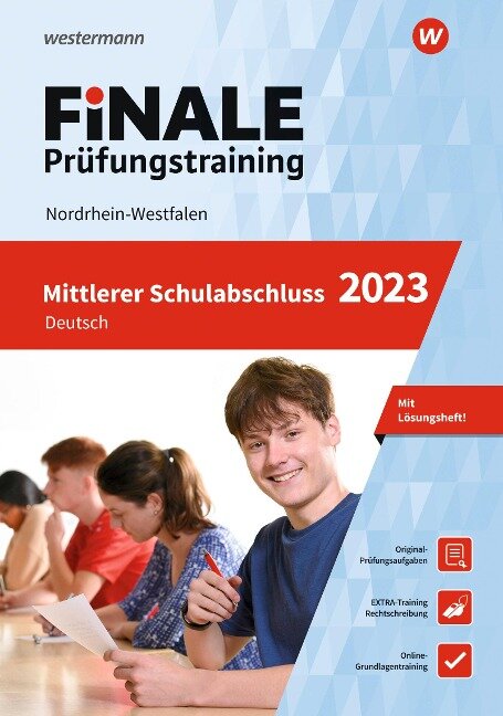 FiNALE - Prüfungstraining Mittlerer Schulabschluss Nordrhein-Westfalen. Deutsch 2023 - Andrea Heinrichs, Martina Wolff
