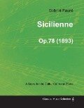 Sicilienne Op.78 - For Cello, Violin and Piano (1893) - Gabriel Fauré