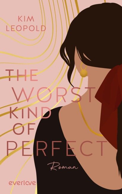 The Worst Kind of Perfect - Kim Leopold