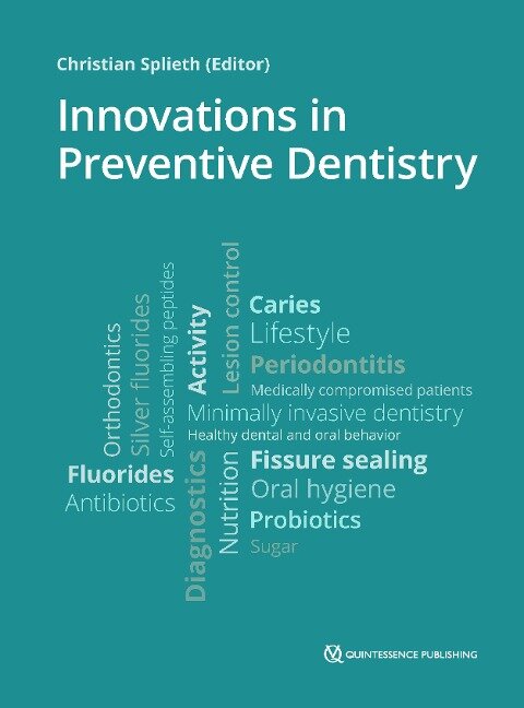 Innovations in Preventive Dentistry - 