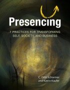 Cover-Bild zum Titel 'Presencing' von 'C Otto Scharmer, Katrin Kaeufer'