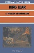 King Lear by William Shakespeare - Francis Casey