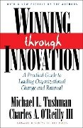 Winning Through Innovation - Michael L Tushman, Charles A O'Reilly