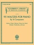 95 Waltzes by 16 Composers for Piano - Hal Leonard Publishing Corporation, Inc. G. Schirmer