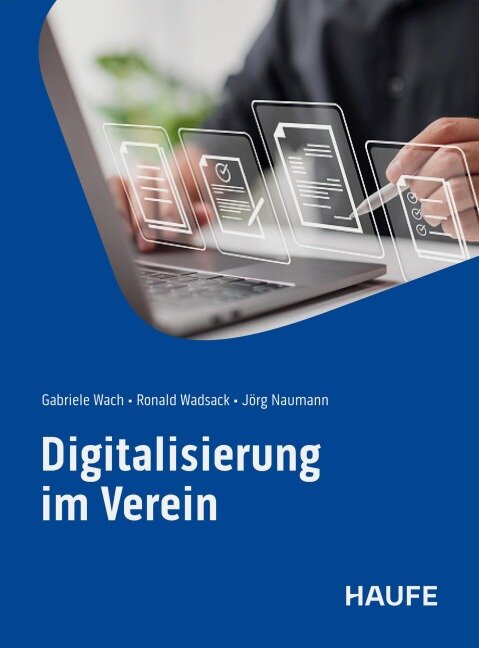 Digitalisierung im Verein - Gabriele Wach, Ronald Wadsack, Jörg Naumann
