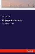Kritik der reinen Vernunft - Immanuel Kant