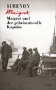 Maigret und der geheimnisvolle Kapitän - Georges Simenon