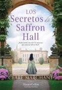 Cover-Bild zum Titel 'Los secretos de Saffron Hall' von 'Clare Marchant'