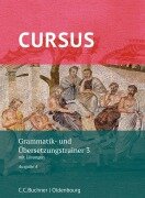 Cover-Bild zum Titel 'Cursus A neu 3 Grammatik- und Übersetzungstrainer' von 'Werner Thiel, Andrea Wilhelm'