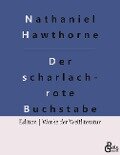Der scharlachrote Buchstabe - Nathaniel Hawthorne