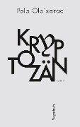 Kryptozän - Pola Oloixarac