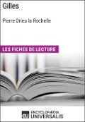 Gilles de Pierre Drieu la Rochelle - Encyclopaedia Universalis