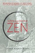 Appalachian Zen - Steve Kanji Ruhl