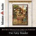 Fairy Reader Lib/E - The Brothers Grimm, Brothers Grimm, Hans Christian Andersen