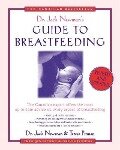 Dr. Jack Newman's Guide To Breastfeeding - Jack Newman, Teresa Pitman